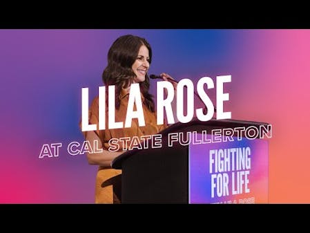 Fighting For Life | Lila Rose At California State University thumbnail