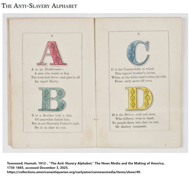 Courtesy, American Antiquarian Society (Creative Commons License) The Anti-Slavery Alphabet (Image: American Antiquarian Society)