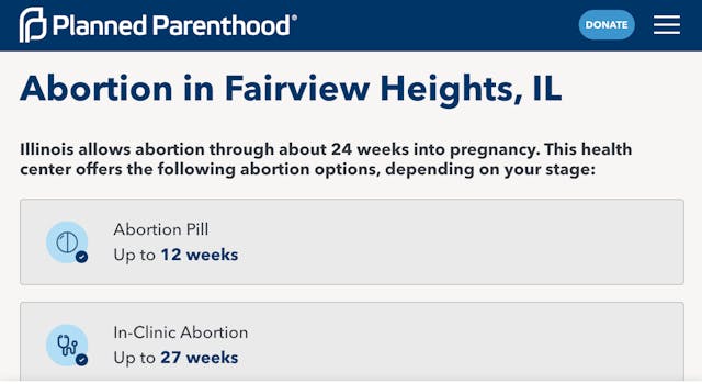 Photo: Planned Parenthood Fairview Heights website screenshot 12/17/25 The photo shows a screenshot of the Planned Parenthood Fairview Heights website, showing that it commits abortions through 12 weeks by the abortion pill and surgical abortions through 27 weeks.