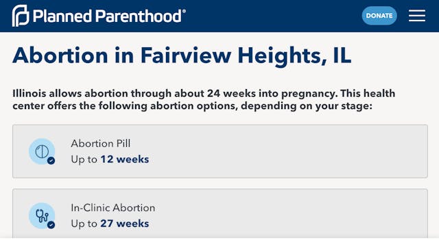 The photo shows a screenshot of the Planned Parenthood Fairview Heights website, showing that it commits abortions through 12 weeks by the abortion pill and surgical abortions through 27 weeks.