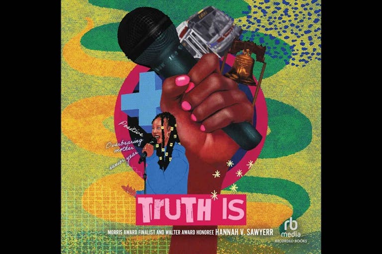Image shows a colorful book cover with a Black woman's arm holding a microphone in the center with the title "Truth Is."