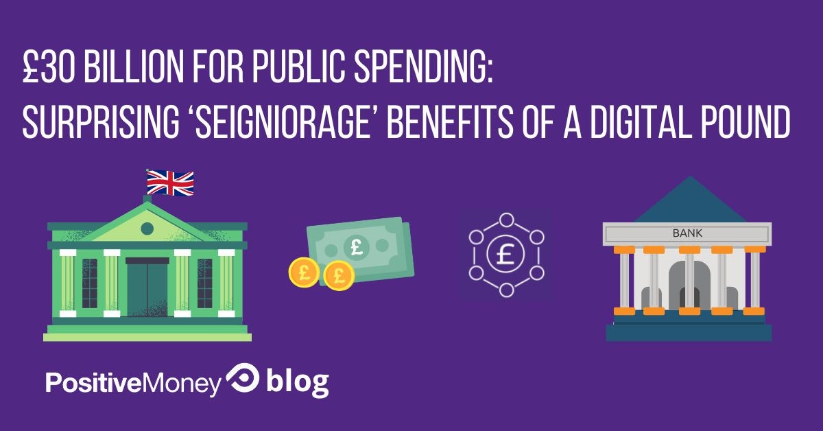 £30 billion for public spending: surprising ‘seigniorage’ benefits of a digital pound
