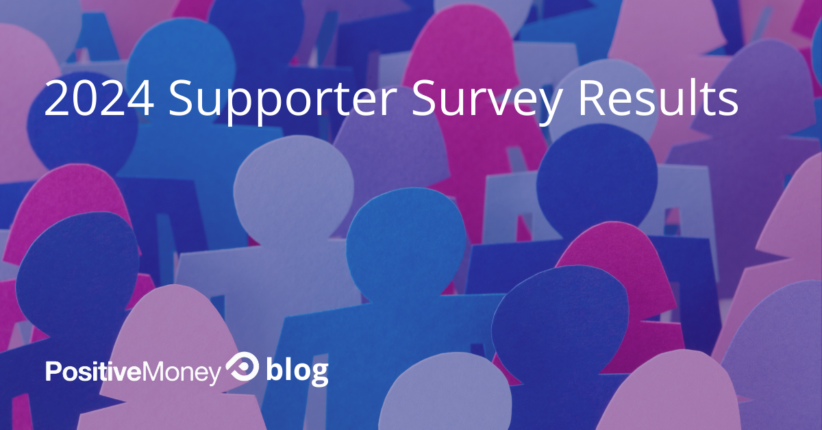 2024 Positive Money supporter survey results