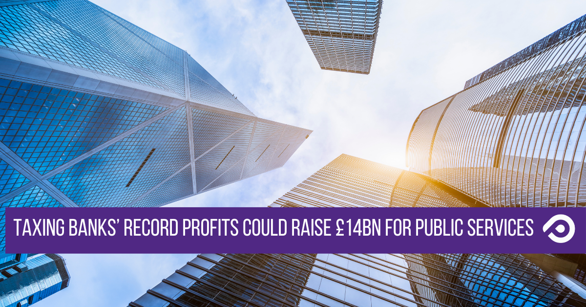 Taxing banks’ record profits could raise £14bn for public services