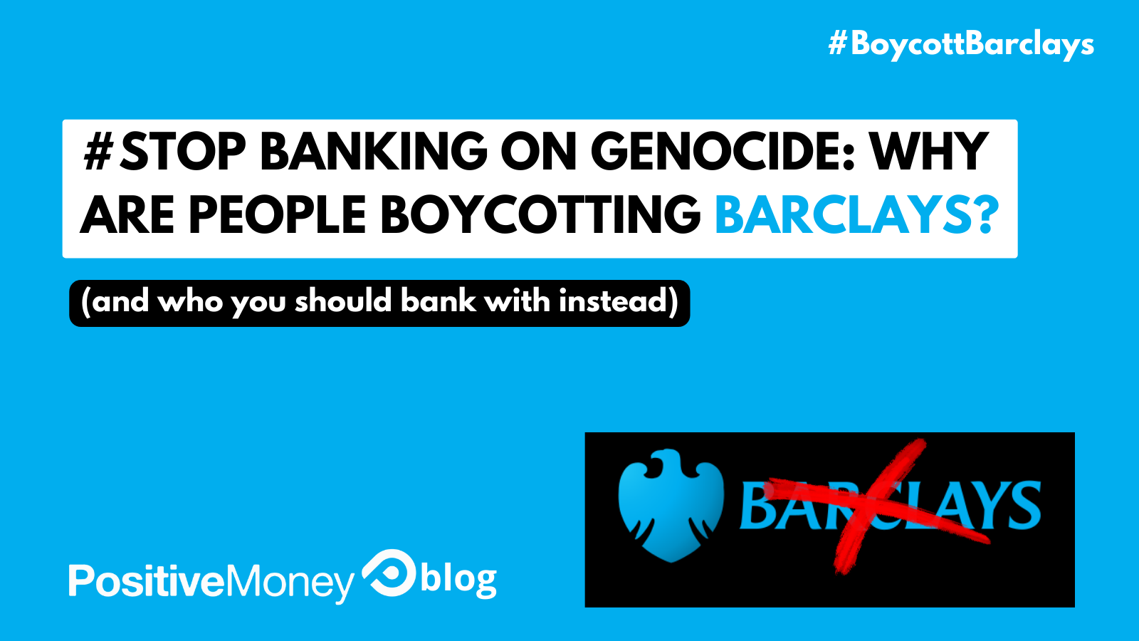 #StopBankingonGenocide: Why are people boycotting Barclays?