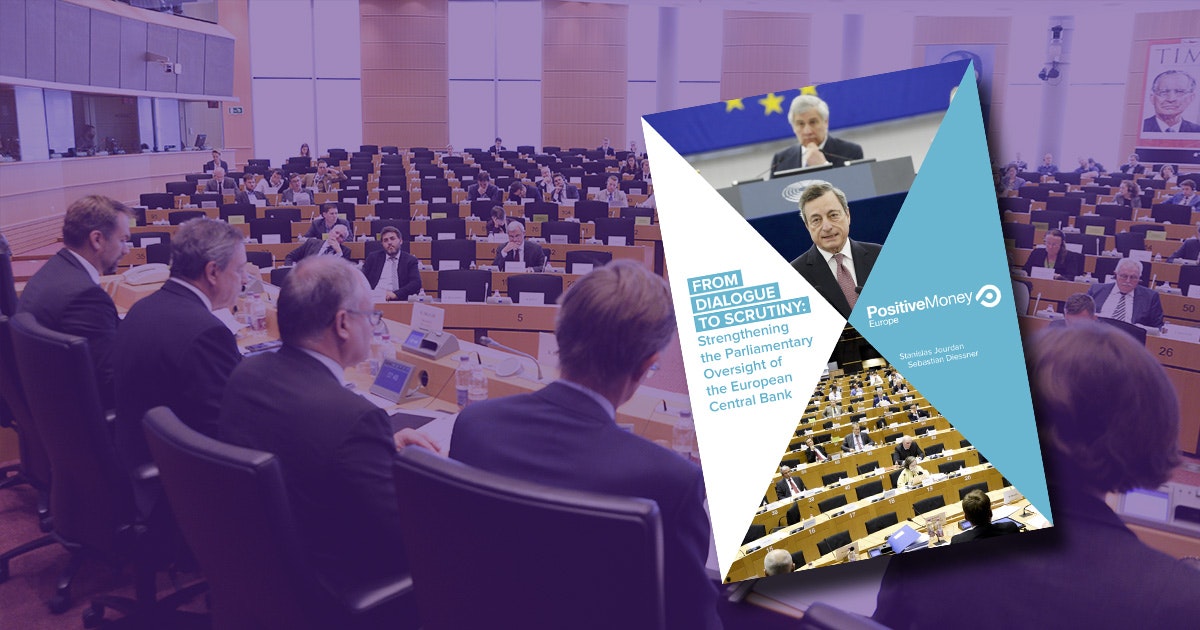 REPORT: Strengthening the Parliamentary scrutiny of the European Central Bank