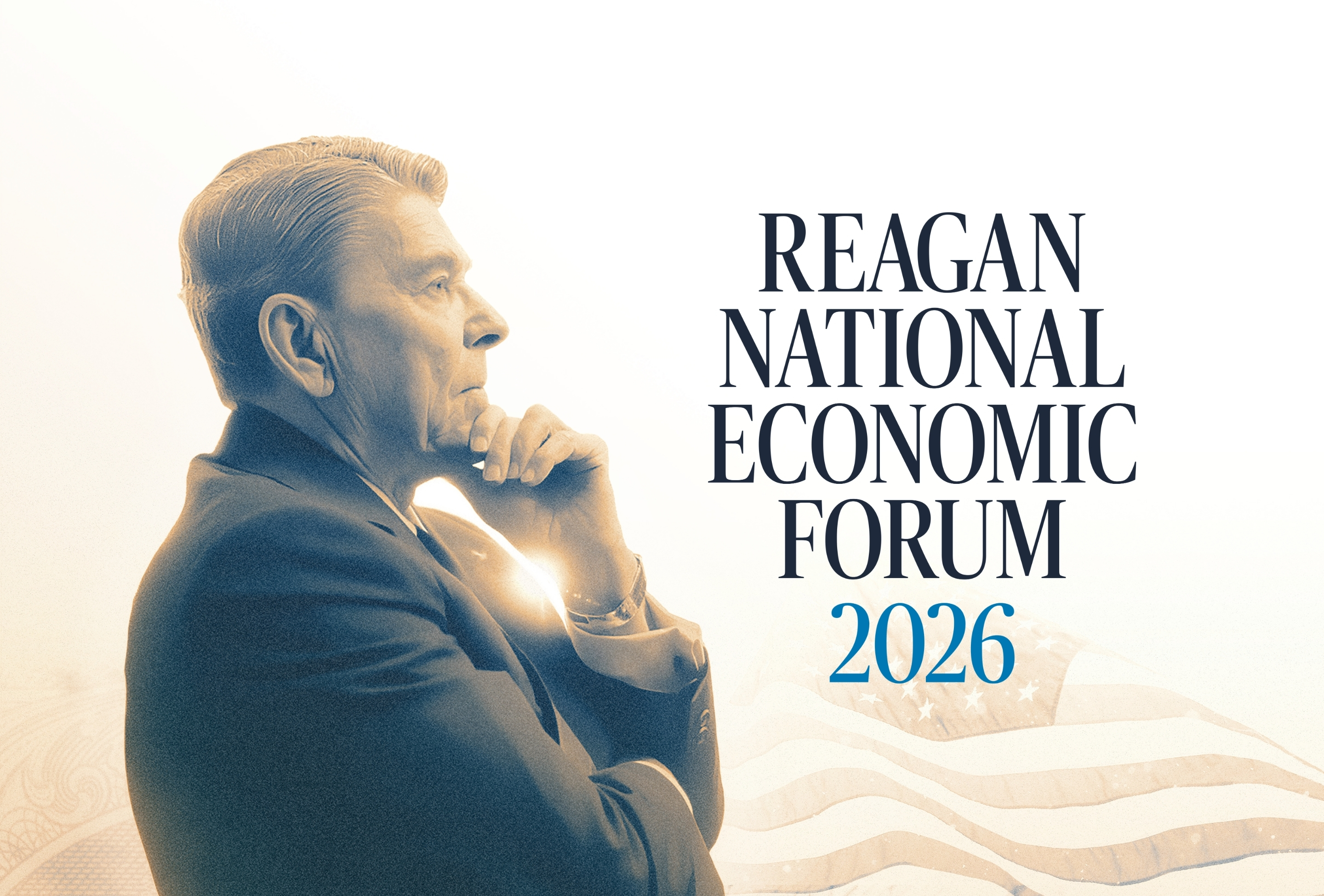 2026 Reagan National Economic Forum | The Ronald Reagan