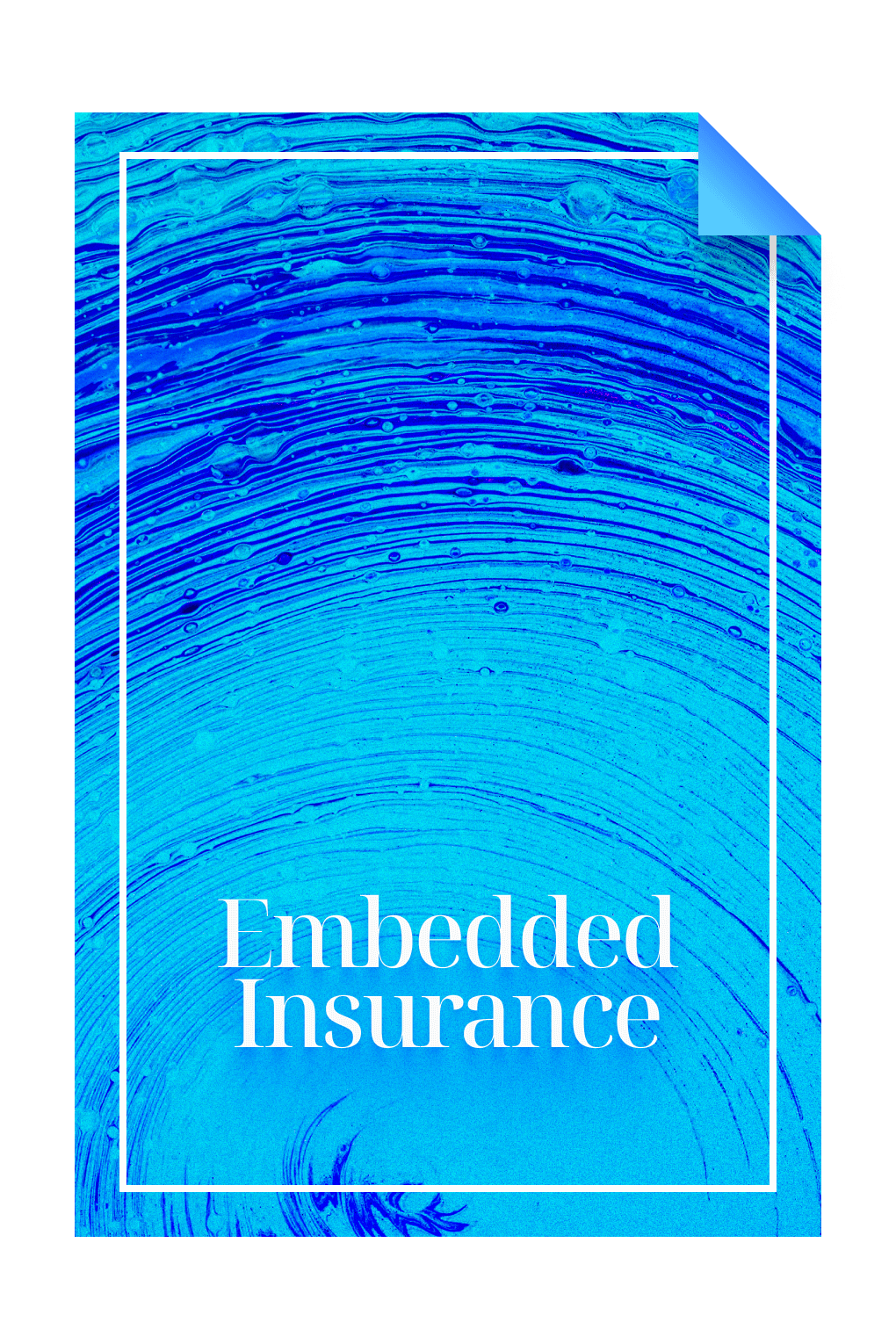 Trendreport - Emdedded Insurance