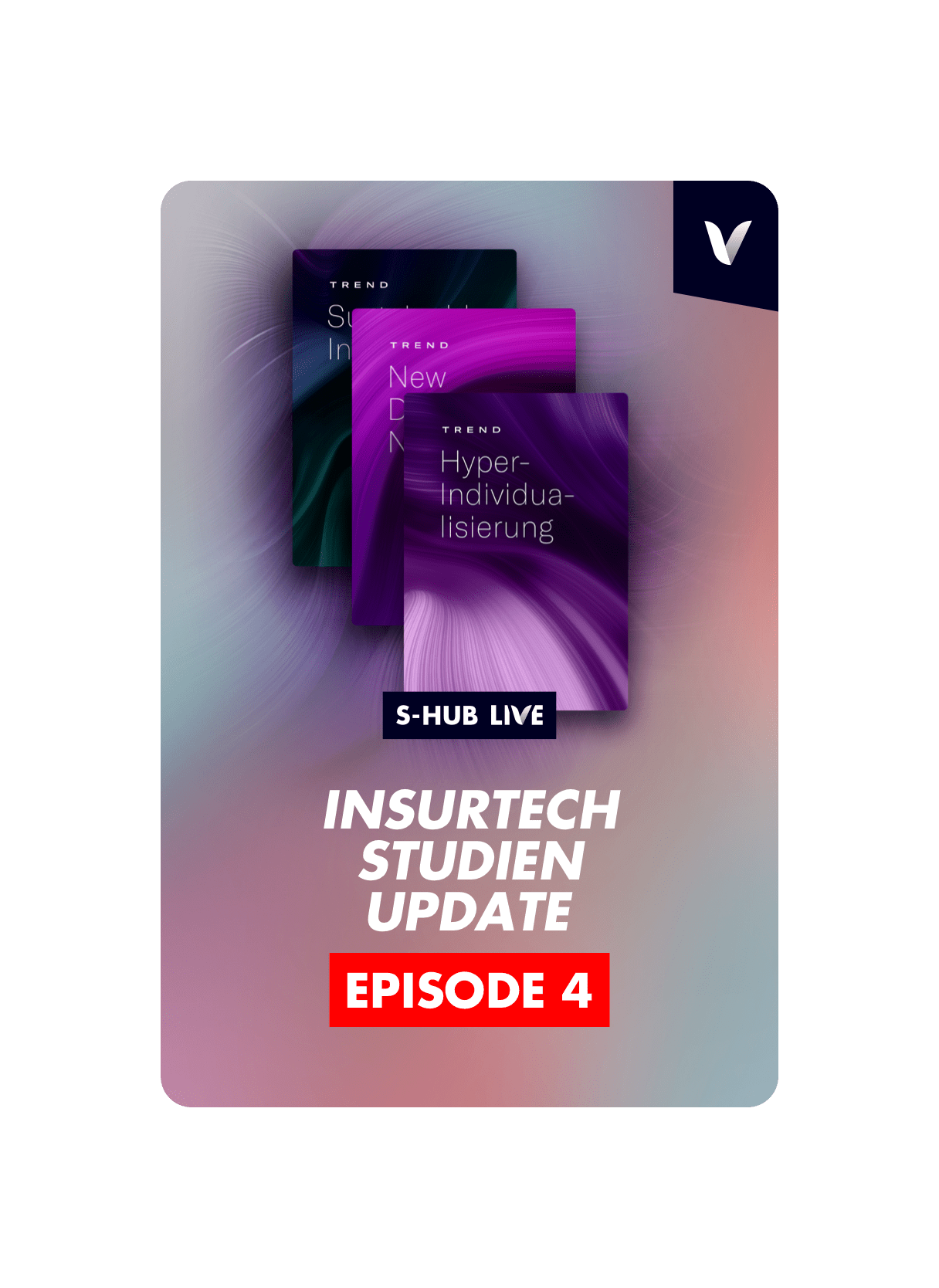 Insurtech Studien Update S-Hub Live