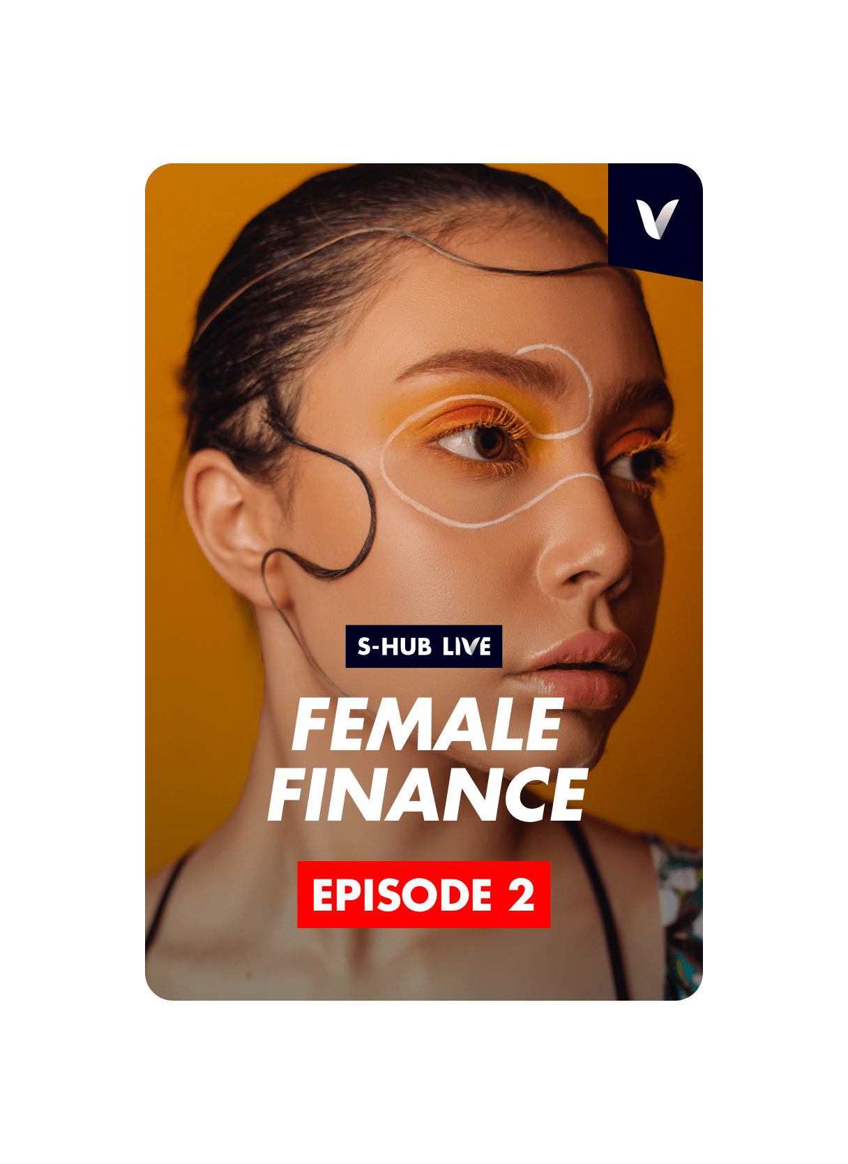 Female Finance S-Hub Live