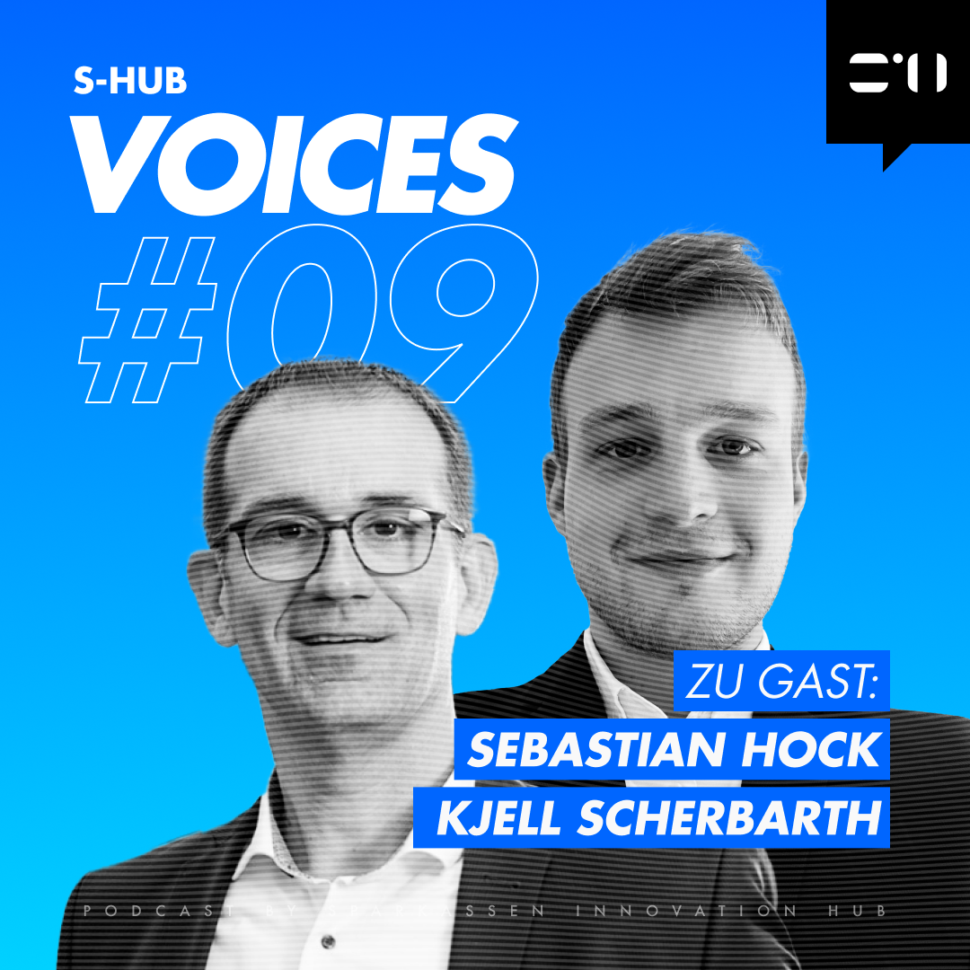 S-Hub Voices Sebastian Hock, Kjell Scherbarth