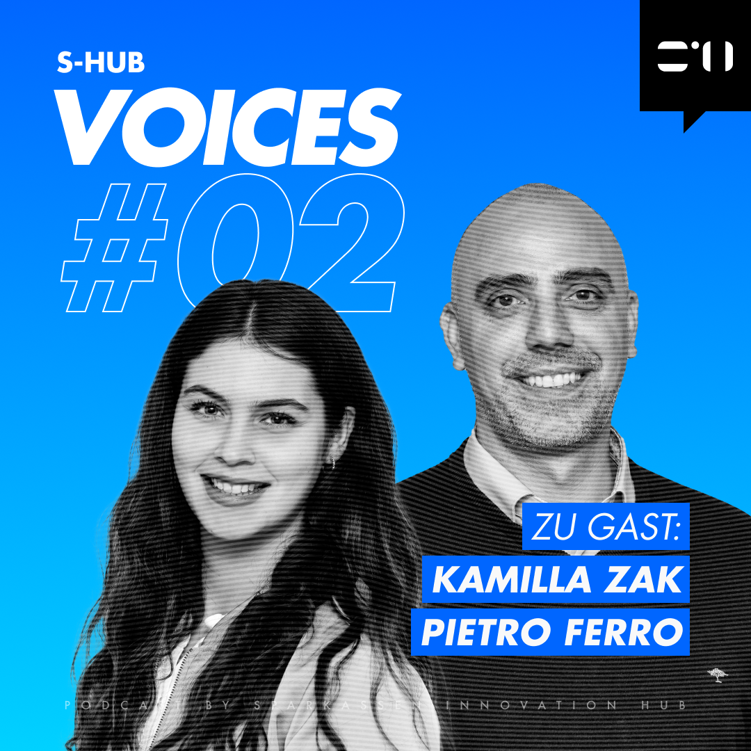 S-Hub Voices - Kamilla Zak, Pietro Ferro