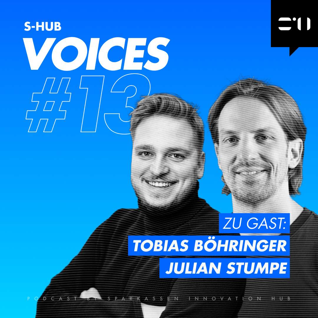 S-Hub Voice Folge 13 Tobias Böhringer und Julian Stumpe