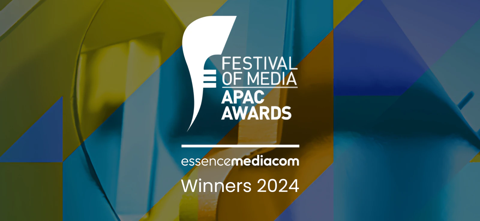 Festival of media APAC EssenceMediacom winners 2024