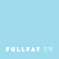 Full Fat TV
