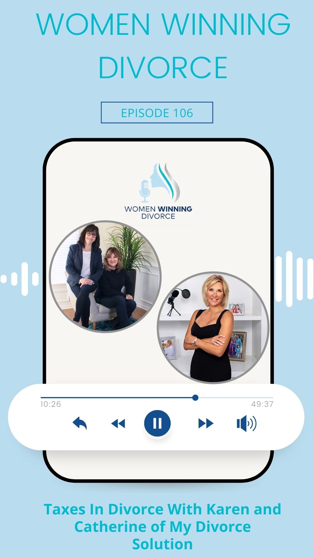 #106 Taxes In Divorce With Karen And Catherine Of My Divorce Solution