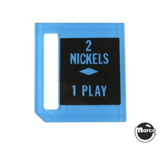 Price plate coin entry Williams 2 Nickels/1 Play