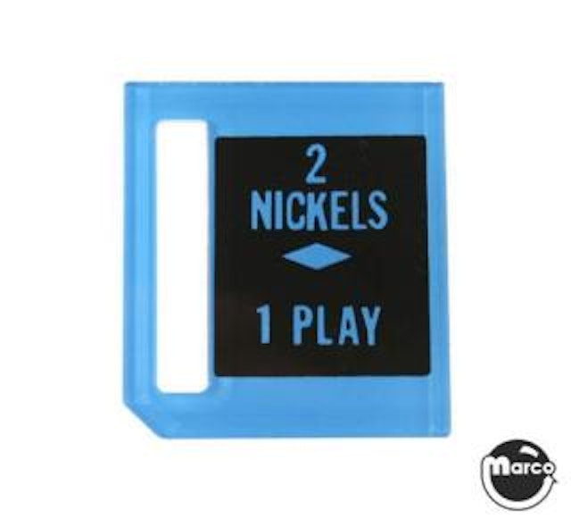Price plate coin entry Williams 2 Nickels/1 Play