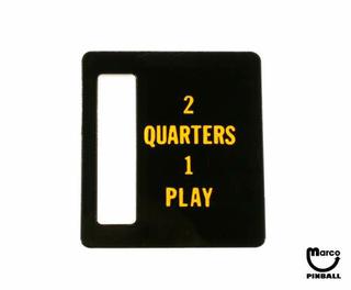 Price plate Bally 2 Quarters 1 Play