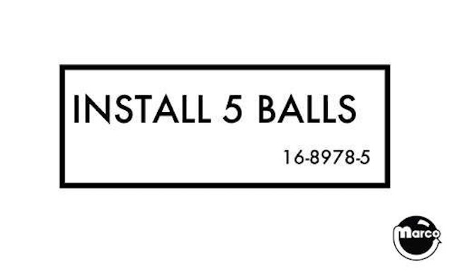 Label - Install 5 balls