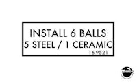 Label - Install 6 Balls - 5 Steel/1 Cer.