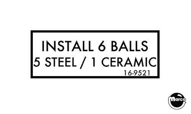 Label - Install 6 Balls - 5 Steel/1 Cer.