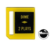 Price plate coin entry - Dime 2 Plays