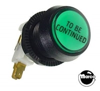 Pushbutton 1 inch round green 'To Be Continued'