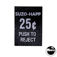 Price label "25&cent; Push to Reject"