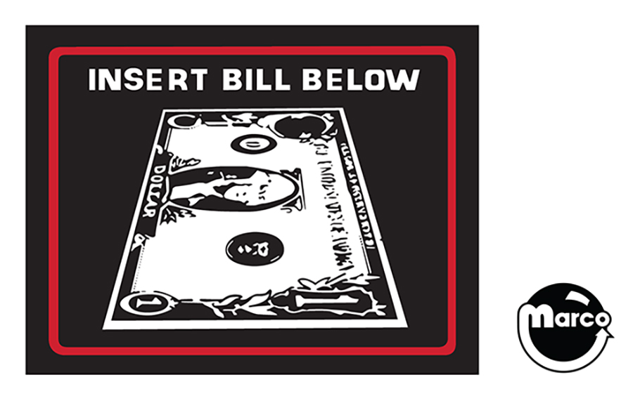 Bill acceptor decal "Insert bill below"