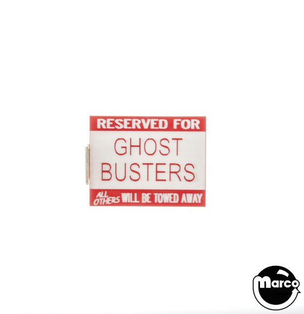 GHOSTBUSTERS (Stern) No Parking sign mod