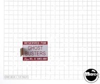 GHOSTBUSTERS (Stern) No Parking sign mod