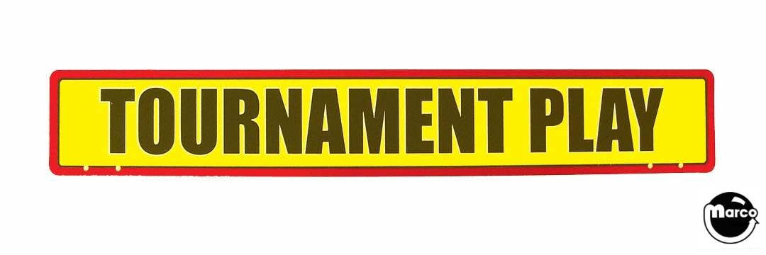 Tournament Play topper sign