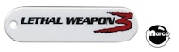 LETHAL WEAPON 3 (DE) Plastic Key Fob