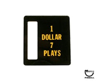 Price plate (Bally) 1 Dollar 7 Plays