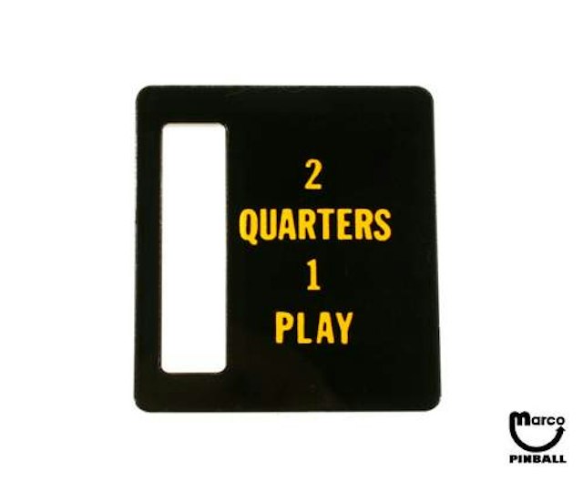 Price plate Bally 2 Quarters 1 Play