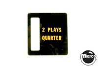 Price plate (Bally) 2 Plays Quarter