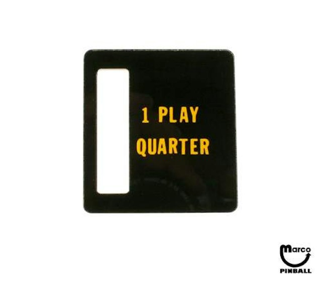 Price plate Bally 1 Play Quarter