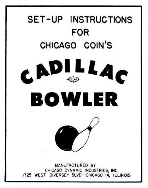 CADILLAC BOWLER (Chicago Coin) Manual & Schematic