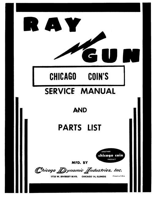 RAY GUN (Chicago Coin) Manual