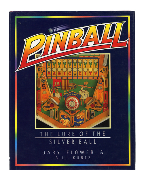 PINBALL: The Lure of the Silver Ball