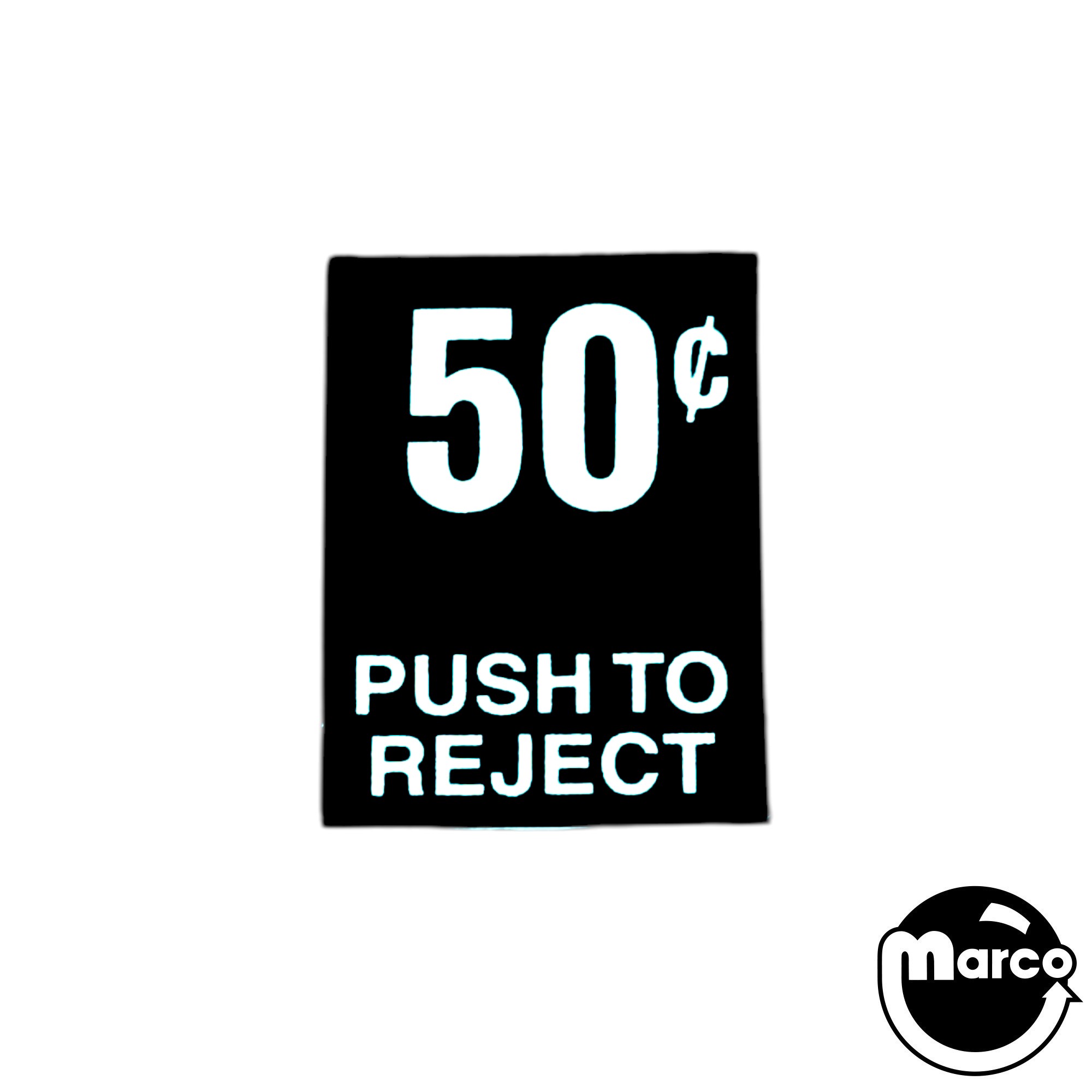 Coin Slot 50 cent PUSH TO REJECT Decal