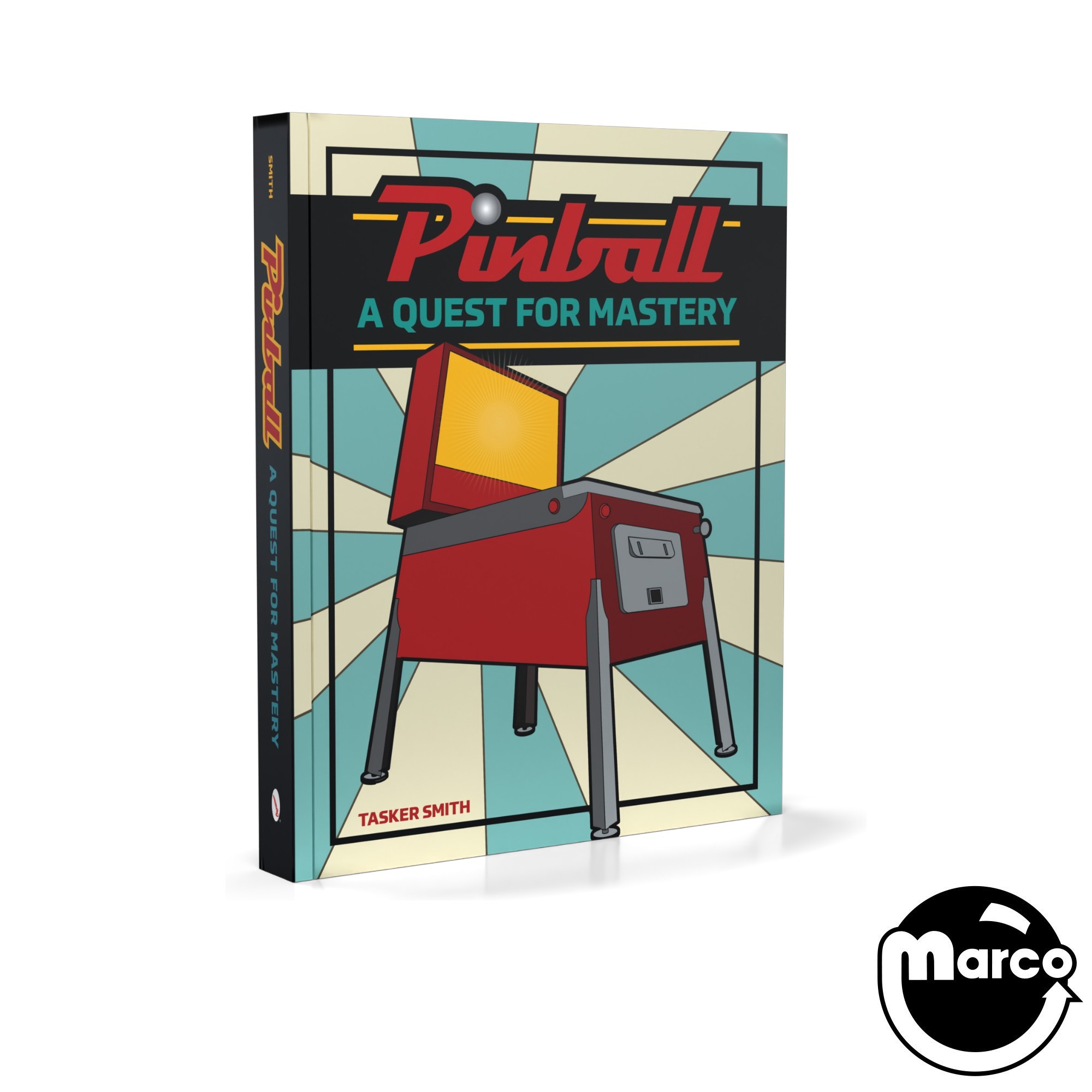 Pinball: A Quest For Mastery Book by Schiffer Publishing
