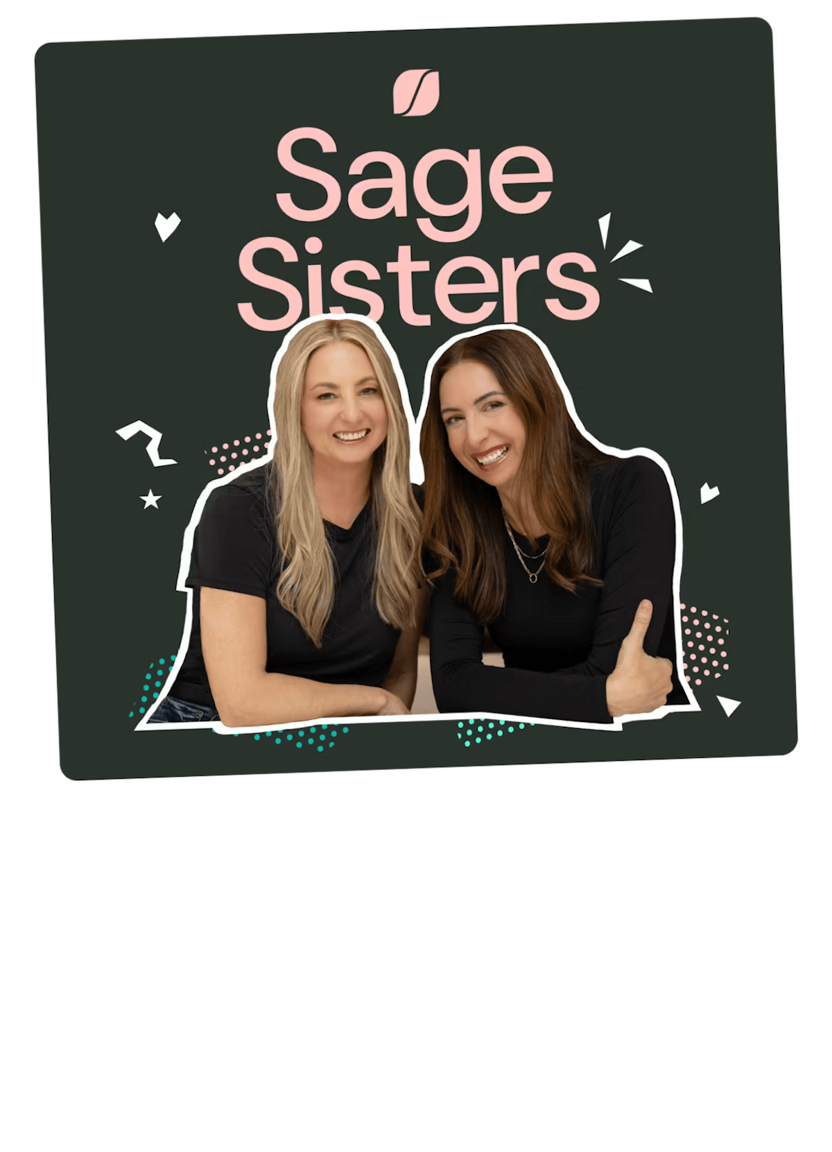 Sage Sisters