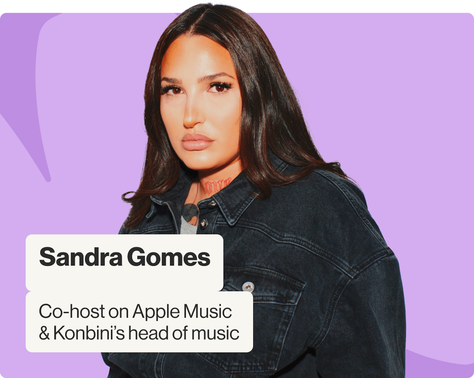Sandra Gomez, Co-host on Apple Music & Konbini’s head of music