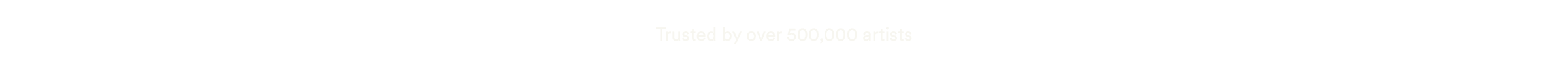 Trusted by over 500,000 artists