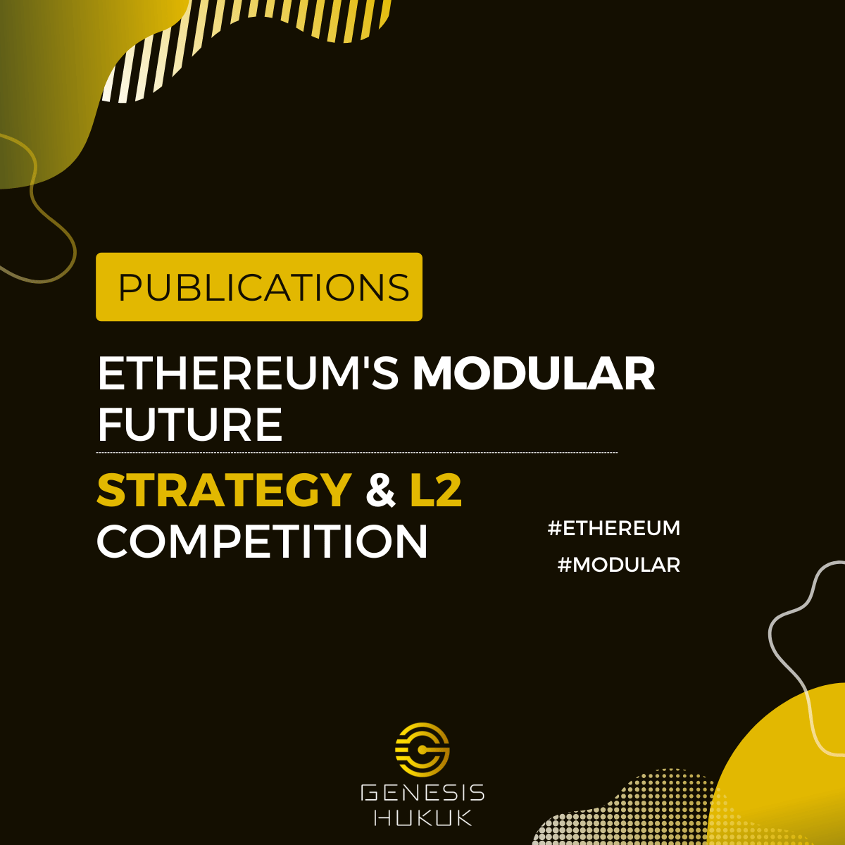 Ethereum's Modular Future: Strategy & L2 Competition