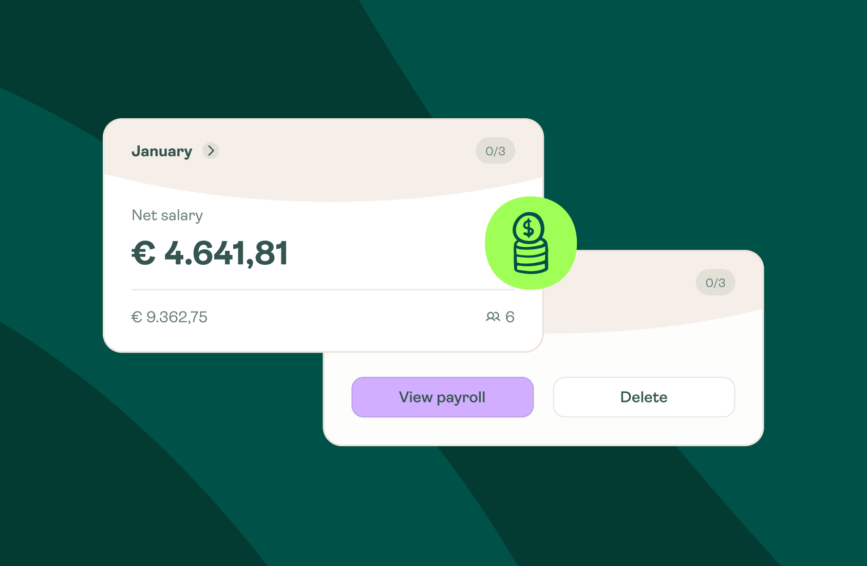 A digital interface displays a net salary of €4,641.81 for January, with options to "View payroll" in purple and "Delete." An icon of stacked coins with a dollar sign appears above the cards.