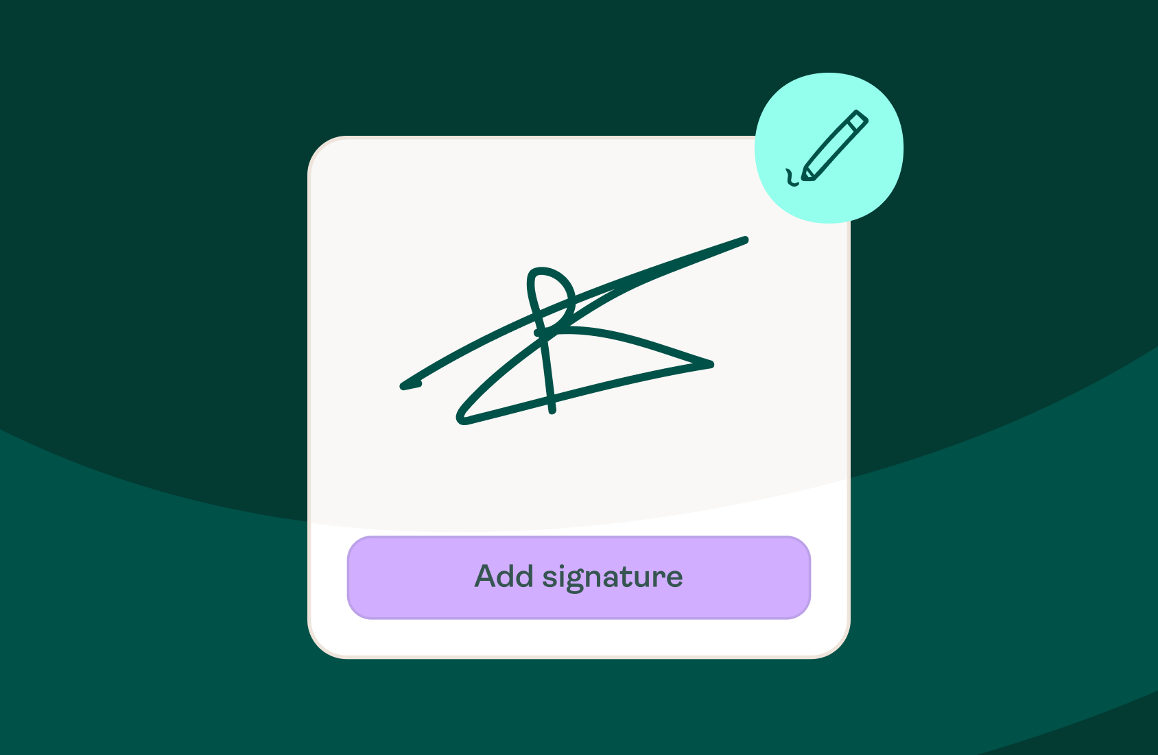 A digital signature appears in a white box with a purple "Add signature" button below. A pen icon inside a green circle is shown at the top right corner of the box.