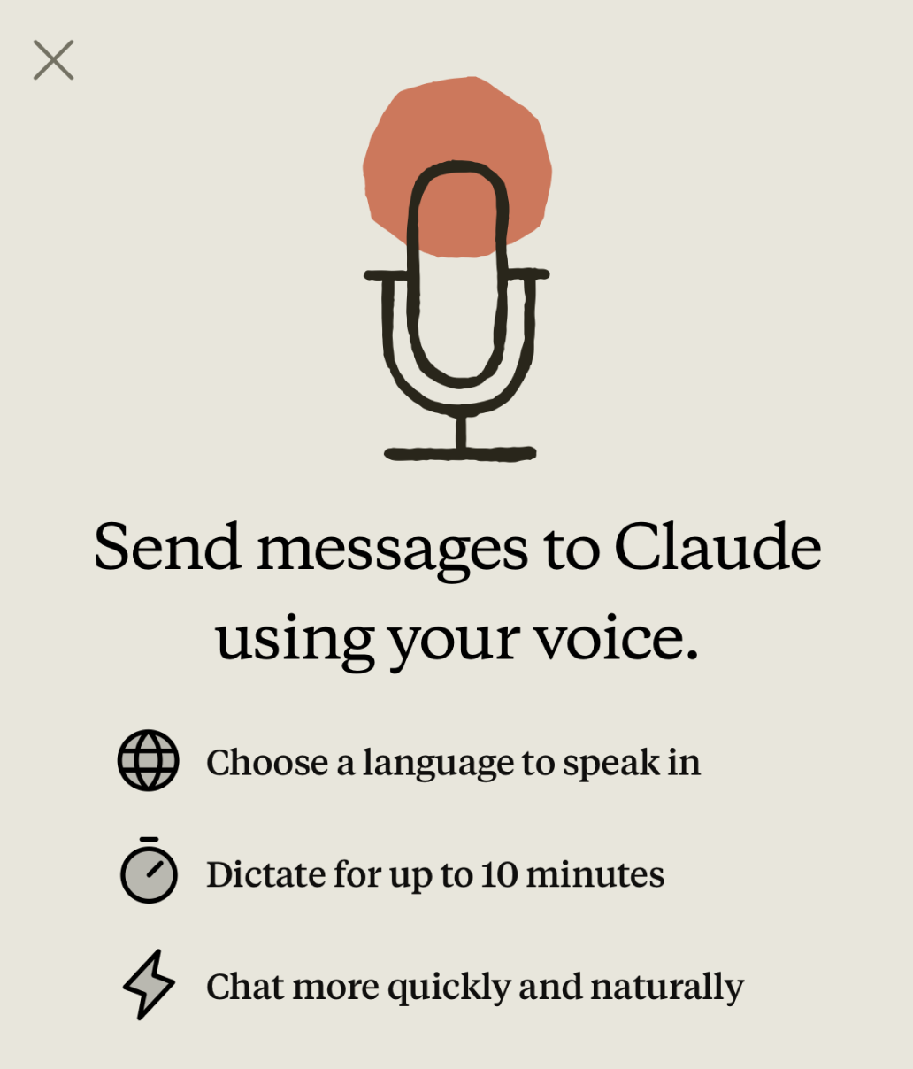An illustration of a microphone above text that reads: "Send messages to Claude using your voice." Below are icons with text: "Choose a language to speak in," "Dictate for up to 10 minutes," and "Chat more quickly and naturally.